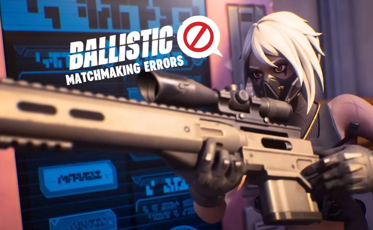 Cómo arreglar los errores de emparejamiento balístico de Fortnite
