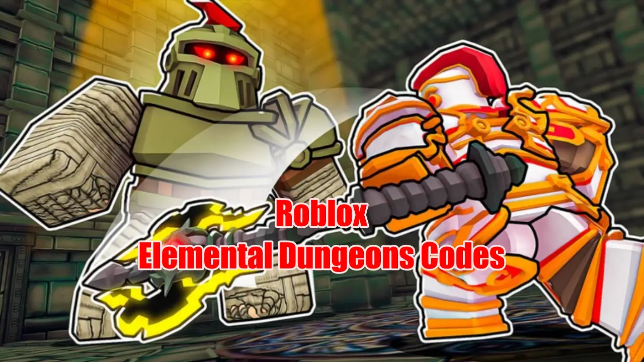 Códigos de mazmorra elemental de Roblox
