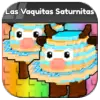Las Vaquitas Saturnitas Sé un bloque afortunado Brainrots